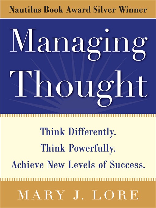 Title details for Managing Thought by Mary J. Lore - Available